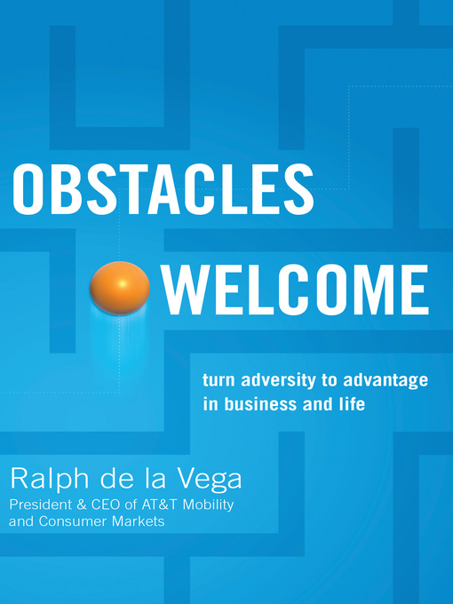 Title details for Obstacles Welcome by Ralph De La Vega - Available